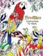 Bird Topia Coloring Book For Adults - Stress Relief Coloring Book For Grown-ups Paisly, Henna and Mandala Parrot, Budgerigar,...