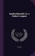 Amelia Maxwell; Or, a Father's Legacy (Hardcover): C. M. Ellis
