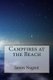 Campfires at the Beach (Paperback): James Nugent