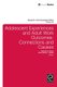 Adolescent Experiences and Adult Work Outcomes - Connections and Causes (Hardcover, New): Henrich R Greve, Marc-David L Seidel