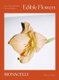 Edible Flowers - How, Why, and When We Eat Flowers (Hardcover): Monica Nelson, Adrianna Glaviano