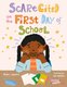 Scarecited on the First Day of School (Hardcover): Alliah L. Agostini