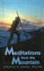Meditations from the Mountain (Paperback): H. Daniel Wilson, Daniel Wilson, Apostle H. Daniel Wilson