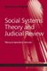 Social Systems Theory and Judicial Review - Taking Jurisprudence Seriously (Hardcover, New Ed): Katayoun Baghai