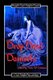 Drop Dead Damsels (Paperback): N. W. Erickson