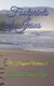 Footprints of Jesus - Be Happier Volume 2 (Paperback): Richard Dean Pyle