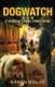 Dogwatch (Paperback): Karen Wolfe