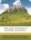 The Gary Schools - A General Account... (Paperback): Abraham Flexner