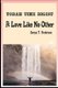 Torah Time Digest - A Love Like No Other (Paperback): Sonya T. Anderson