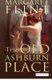 The Old Ashburn Place - Winner of the Dodd, Mead Pictorial Review prize for the best first novel of 1935 (Paperback): Sara...