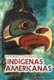 Historias Y Leyendas Indigenas Americanas (Spanish, Hardcover): Catherine Chambers