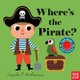 Where's the Pirate? (Board book): Nosy Crow