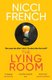 The Lying Room (Paperback, Open Market Edition): Nicci French