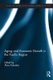 Aging and Economic Growth in the Pacific Region (Hardcover, New): Akira Kohsaka