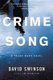 Crime Song (Paperback): David Swinson