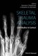 Skeletal Trauma Analysis - Case Studies in Context (Hardcover): NV Passalacqua