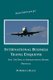International Business Travel Etiquette - Seal The Deal by Understanding Proper Protocol (Paperback): Walker Black