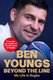 Beyond The Line - My Life In Rugby (Paperback): Ben Youngs