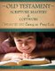 Old Testament Scripture Mastery & Copywork - Manuscript and Cursive Practice (Paperback): Sherlynne Beach