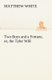 Two Boys and a Fortune, or, the Tyler Will (Paperback): Matthew White