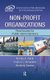 Non-Profit Organizations - Real Issues for Public Administrators (Hardcover): Nicolas A Valcik, Teodoro J. Benavides, Kimberly...