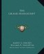 The Leland Manuscript (Paperback): Albert Gallatin Mackey, William R. Singleton