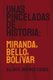 Unas Pinceladas de Historia - Miranda, Bello, Bolivar (Spanish, Paperback): Allan R. Brewer-Carias