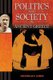 Politics and Society in Ancient Greece (Paperback): Nicholas F. Jones