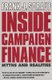 Inside Campaign Finance - Myths and Realities (Paperback, New edition): Frank J Sorauf