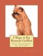 I Want A Pet Brussels Griffon - Fun Learning Activities (Paperback): Gail Forsyth