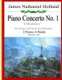 Piano Concerto No 1 - A Brazilian Jazz Concerto for Piano, 2 Pianos 4 Hands (Paperback): James Nathaniel Holland