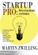 StartupPro: How to set up and grow a tech business (Paperback): Martin C. Zwilling