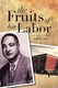 The Fruits of His Labor (Paperback, International ed.): John B. Davis