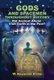 Gods and Spacemen Throughout History - Did Ancient Aliens Visit Earth in the Past? (Paperback, 2nd Revised edition): W. Raymond...