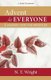 Advent for Everyone: A Journey with the Apostles - A Daily Devotional (Paperback): N. T Wright