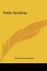 Public Speaking (Hardcover): Orison Swett Marden