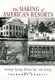 The Making of American Resorts - Saratoga Springs, Ballston Spa and Lake George (Paperback): Theodore Corbett