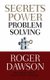Secrets of Power Problem Solving (Paperback): Roger Dawson