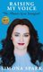 Raising My Voice - The Memoir of an Immigrant (Hardcover): Simona Spark