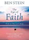 The Eyes of Faith: How to Not Go Crazy - Thoughts to Bear in Mind to Get Through Even the Worst Days (Paperback): Ben Stein