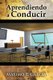 Aprendiendo a Conducir (Spanish, Paperback): Maximo Luis Garcia