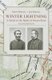 Winter Lightning - A Guide to the Battle of Stones River (Paperback, 2nd Revised edition): Matt Spruill, Lee Spruill