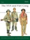 The NVA and Viet Cong (Paperback): Kenneth Conboy, Ken Bowra