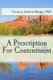A Prescription For Contentment (Paperback): Crewson Andrew Martin Phd