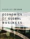 Economics of Global Business (Paperback): Rodrigo Zeidan
