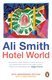 Hotel World (Paperback, 25th Anniversary Edition): Ali Smith