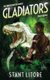Gladiators - The Collected Prequels to The Dakotaraptor Riders (Paperback): Stant Litore