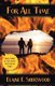 For All Time - Third book in The Sweet Ever After Series (Paperback): Elaine E. Sherwood