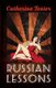Russian Lessons (Paperback): Catherine Texier