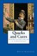 Quacks and Cures - Quack Doctors and Folk Healing of the Black Country (Paperback): Kevin Goodman